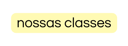 nossas classes